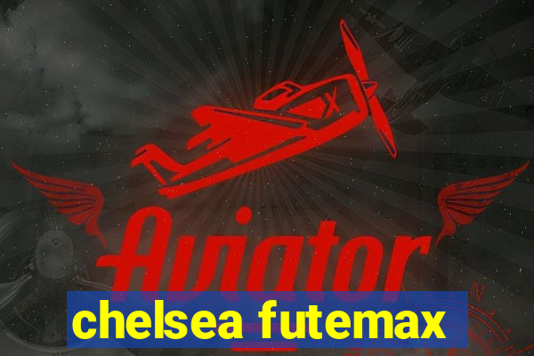 chelsea futemax